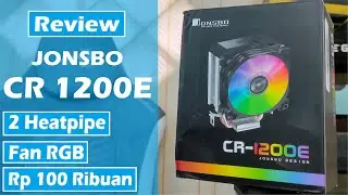 Review Jonsbo CR 1200E CPU Cooler Murah RGB