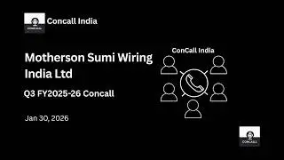 Motherson Sumi Wiring India Ltd Q3 FY2025-26 Concall