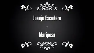 Juanjo Escudero - Mariposa