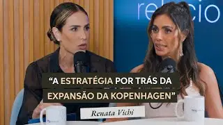EP 06 | SEASON 2 - Renata Vichi & A Arte de Se Relacionar