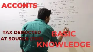 ACCOUNTS || TDS || BASIC KNOWLEDGE || VIDEO # 11