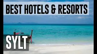 Best Hotels and Resorts in Sylt, Germany