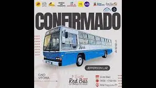 CONFIRA ALGUNS DOS &Ocirc;NIBUS CONFIRMADOS NA 1&deg;RED BUS FEST 2025!