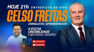 Entrevista AO VIVO com Celso Freitas - 