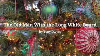 The Old Man With the Long White Beard