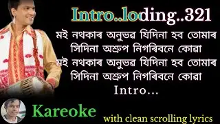 MOI NOTHOKAR ANUBHAB SONG KAREOKE&middot; Zubeen Garg Song track ll মই নথকাৰ অনুভৱ | Moi nothokar anubhab