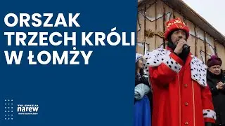 Orszak Trzech Króli w Łomży 2026 – wiara, tradycja i wspólnota