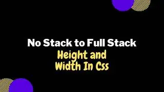 How to give width and height in Css || Width and Height property in Css