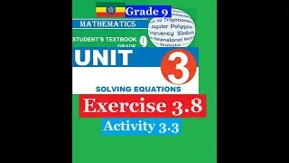Mathematics Grade 9 Unit 3 Exercise 3.8(Solving nonlinear Equation Absolute value)@mathT_21