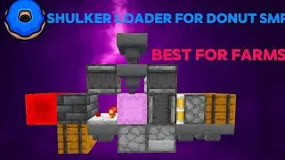 Best Shulker Loader for Donut smp! #minecraft #donutsmp #minecrafttutorial #shulkerloader @welpik12