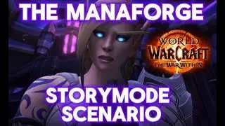 Manaforge Omega Story Mode  WoW The War Within