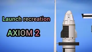 AXIOM 2 LAUNCH| #spacexsfs #spacex #sfs #axiom2 /#sfsgaming