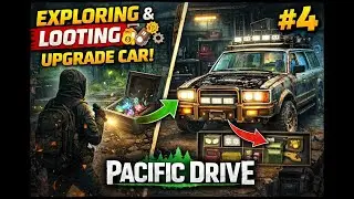Pacific Drive #4/GAMEPLAYSERIES/ Exploring & Looting for resources, starting upgrading car
