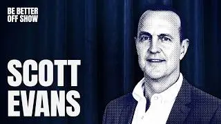 081 - Scott Evans – Birds, Business & Health Battles | Only Business Owners | Be Better Off