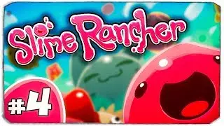 АТАКА ДИКИХ СЛАЙМОВ! - Slime Rancher