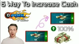 How To Increase Cash In 8 Ball Pool || 6 Way To Increase Your Cash #8ballpool #8ball #tipsandtricks