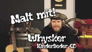 Whysker Kinder-CD (2) - Malt mit!