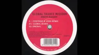 Global Trance Mission - Dream Mission (Fontaine & Vern Mix) 1997
