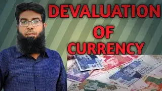 DEVALUATION OF A CURRENCY