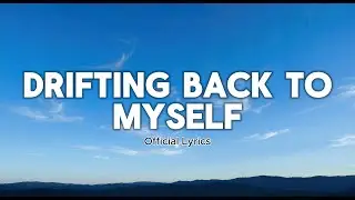 Drifting Back to Myself - Dilidoor |  Chill Emotional Pop About Healing (Lyrics)