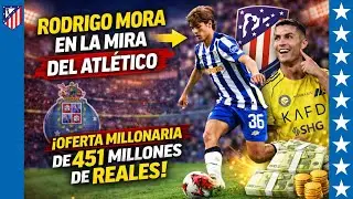 🔥&iexcl;BOMBAZO EN EUROPA! El Atl&eacute;tico de Madrid va con todo por Rodrigo Mora y ofrece 451 millones de re