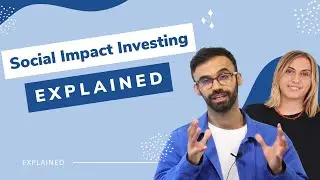 What is social impact investing ∣ EXPLAINED ✔