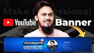 How to Make A Banner for YouTube Channel in Mobile | YouTube Banner Template 🖼
