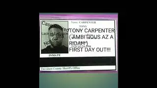 Tony Carpenter - ( Ambitionz* Az A Ridah ) First da