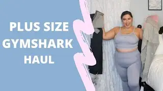 PLUS SIZE GYMSHARK HAUL | TRY ON