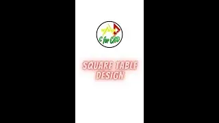 Square Table Design || C for CAD ||