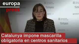 Catalunya decreta este martes el uso obligatorio de mascarilla en centros sanitarios por gripe