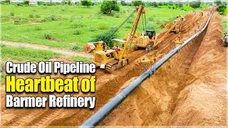Crude Oil Pipeline: Heartbeat of Barmer Refinery | Megha Engineering