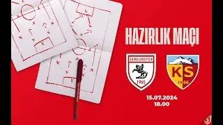 Hazırlık Maçı | Samsunspor'umuz - Mondihome Kayserispor