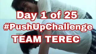 Push Up Challenge | Day 1 of 25 | TEAM TEREC