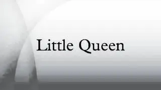 Little Queen