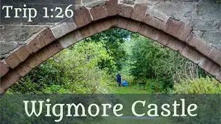 Wigmore Castle - QT1-26 Sarah Woodbury's Quick Trips