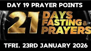 NSPPD 21 Days Fasting And Prayer Points 23rd January 2026 (Day 19) With Pastor Jerry Eze
