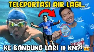 KOK BISA⁉️ TIMBOI WATER TELEPORT KE BANDUNG UNTUK LARI 10 KM! 🏊🏻‍♂️🏃‍♂️😱