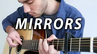 Justin Timberlake - Mirrors (Fingerstyle Guitar Cover)