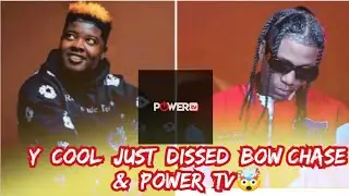 Y Cool just Dissed Bow Chase  and Edna the people's bae from Power Tv 🤯