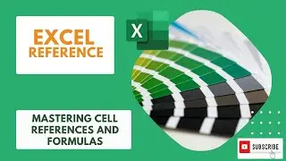 Excel Referencing: Mastering Cell References and Formulas