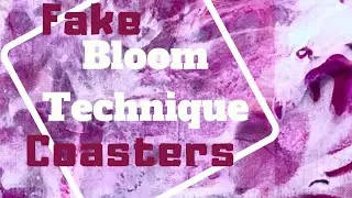 Fake Bloom Technique on Coasters,acrylicpouring made easy, fun activity athome
