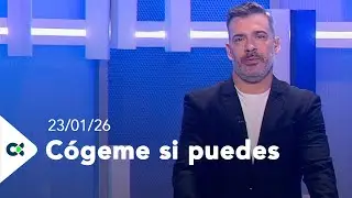 Cógeme si puedes | 23/01/25