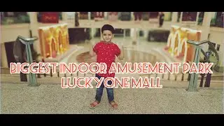 Biggest Indoor Amusement Park | LuckyOne Mall Karachi | 2nd Day of Eid | Allhumdulliah