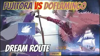 Gameplay Fujitora Vs Doflamingo - Event Dream Route buff Meat - One Piece Fighting Path