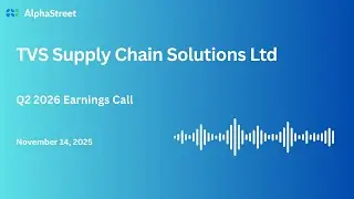 TVS Supply Chain Solutions Ltd Q2 FY2025-26 Earnings Conference Call