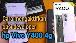 Cara mengaktifkan opsi developer hp Vivo Y400 4g