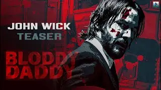 BLOODY  DADDY  TESER  |  JHON  WICK  |  PREET   PRODUCTION     STUDIO