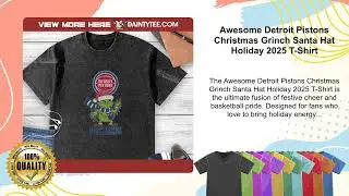 Awesome Detroit Pistons Christmas Grinch Santa Hat Holiday 2025 T-Shirt