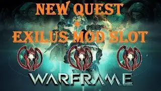 Warframe - How To Get Exilus Adapters (Natah Quest)